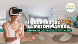 Imágenes 360° la mejor manera de vender y arrendar tu inmueble