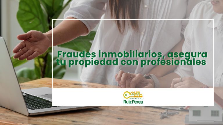 Fraudes inmobiliarios