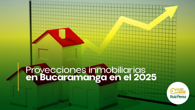 Proyecciones inmobiliarias en Bucaramanga