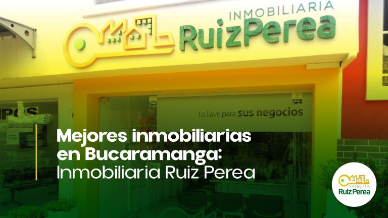 Mejores inmobiliarias en Bucaramanga